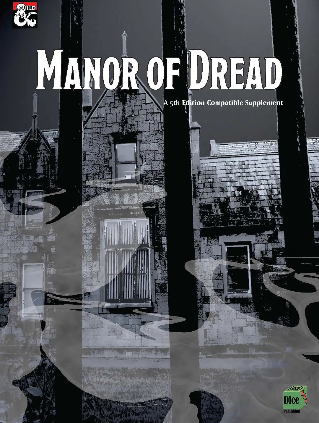 Manor of Dread cover with a gothic manor in black and white